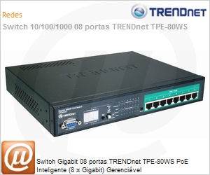 TPE-80WS - Switch Gigabit 08 portas TRENDnet TPE-80WS PoE Inteligente (8 x Gigabit) Gerencivel