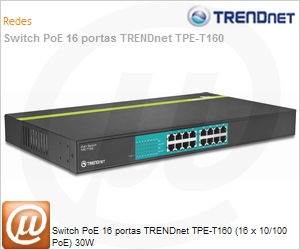 TPE-T160 - Switch PoE 16 portas TRENDnet TPE-T160 (16 x 10/100 PoE) 30W