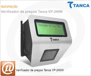 2191 - Verificador de preos Tanca VP-240W