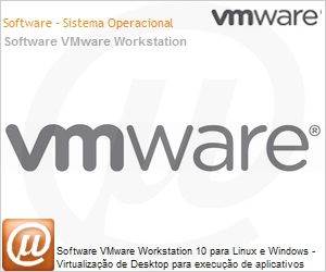 WS10LWCE - Software VMware Workstation 10 para Linux e Windows - Virtualizao de Desktop para execuo de aplicativos multicamadas 
