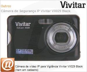VX029-BLK-BXA - Cmera de vdeo IP para Vigilncia Vivitar VX029 Black (Item em cadastro)