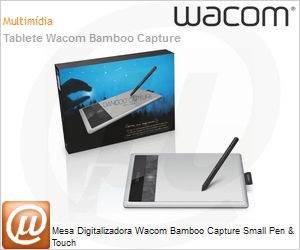 CTH470L - Mesa Digitalizadora Wacom Bamboo Capture Small Pen & Touch