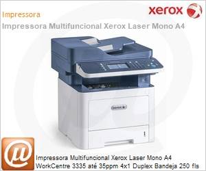 3335-DNI-MO-NO - Impressora Multifuncional Xerox Laser Mono A4 WorkCentre 3335 at 35ppm 4x1 Duplex Bandeja 250 fls ADF de 50 fls (USB/Rede/WiFi) (110V)