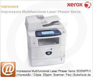 3635MFP-XED-MO-NO - Impressora Multifuncional Laser Phaser Xerox 3635MFP/X (Impresso / Cpia: 35ppm; Scanner; Fax) (Substituta da 363X)