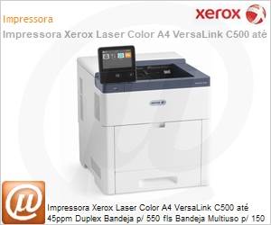 C500-DN-MO-NO - Impressora Xerox Laser Color A4 VersaLink C500 at 45ppm Duplex Bandeja p/ 550 fls Bandeja Multiuso p/ 150 fls (USB/Rede)