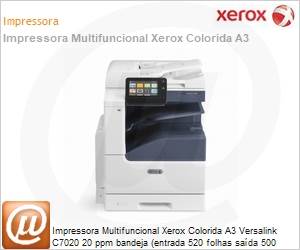 C7020-MO-NO - Impressora Multifuncional Xerox Colorida A3 Versalink C7020 20 ppm bandeja (entrada 520 folhas sada 500 folhas) DADF (USB/Rede/NFC)