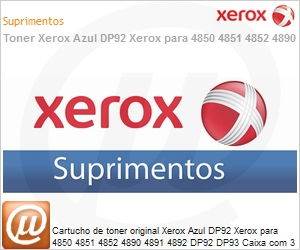 006R00754-NO - Cartucho de toner original Xerox Azul DP92 Xerox para 4850 4851 4852 4890 4891 4892 DP92 DP93 Caixa com 3 Unidades Ate 260000 pginas