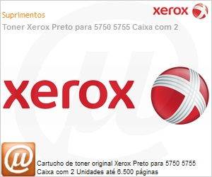 006R00860NO - Cartucho de toner original Xerox Preto para 5750 5755 Caixa com 2 Unidades at 6.500 pginas