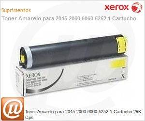 006R00978NO - Toner Amarelo para 2045 2060 6060 5252 1 Cartucho 29K Cps