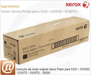 006R01160NO - Cartucho de toner original Xerox Preto para 5325 / 5330SD / 5330TD / 5335TD - 30000 