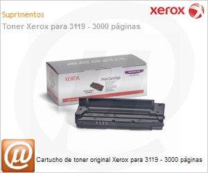 013R00625NO - Cartucho de toner original Xerox para 3119 - 3000 pginas