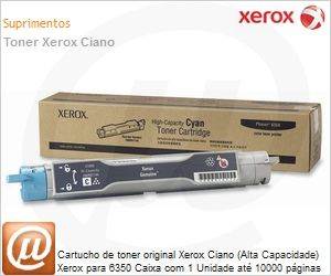 106R01144NO - Cartucho de toner original Xerox Ciano (Alta Capacidade) Xerox para 6350 Caixa com 1 Unidade at 10000 pginas