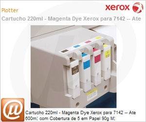 106R01302-NO - Cartucho 220ml - Magenta Dye Xerox para 7142 -- Ate 600m com Cobertura de 5 em Papel 90g M