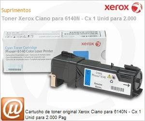 106R01481NO - Cartucho de toner original Xerox Ciano para 6140N - Cx 1 Unid para 2.000 Pag
