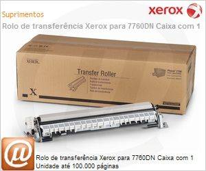 108R00579NO - Rolo de transferncia Xerox para 7760DN Caixa com 1 Unidade at 100.000 pginas
