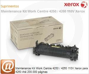 115R00063-NO - Maintenance Kit Work Centre 4250 / 4260 110V Xerox para 4260 At 200.000 pginas