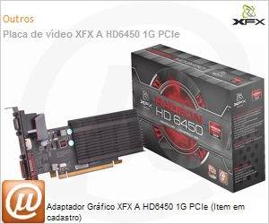 HD-645X-ZNH2 - Adaptador Grfico XFX A HD6450 1G PCIe (Item em cadastro)