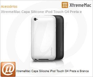 99-0000-1472-2 - XtremeMac Capa Silicone iPod Touch G4 Preta e Branca
