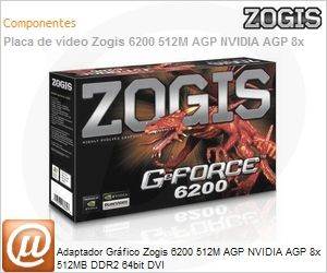 6200-512M-AGP - Adaptador Grfico Zogis 6200 512M AGP NVIDIA AGP 8x 512MB DDR2 64bit DVI