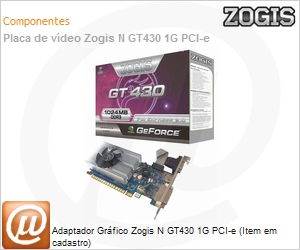 ZOGT430-1GD3H64 - Adaptador Grfico Zogis N GT430 1G PCI-e (Item em cadastro)