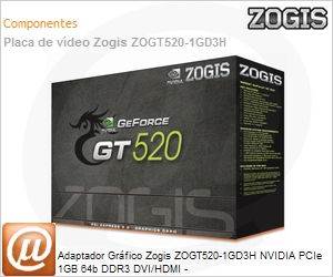 ZOGT520-1GD3H - Adaptador Grfico Zogis ZOGT520-1GD3H NVIDIA PCIe 1GB 64b DDR3 DVI/HDMI -