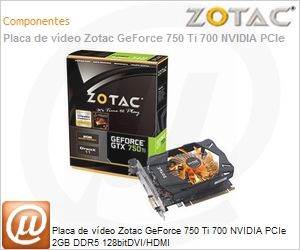 ZT-70605-10M - Placa de vdeo Zotac GeForce 750 Ti 700 NVIDIA PCIe 2GB DDR5 128bitDVI/HDMI