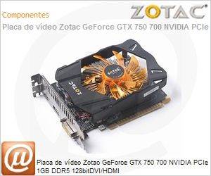 ZT-70706-10M - Placa de vdeo Zotac GeForce GTX 750 700 NVIDIA PCIe 1GB DDR5 128bitDVI/HDMI