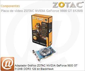 ZT-98GES5P-FDL - Adaptador Grfico ZOTAC NVIDIA GeForce 9800 GT 512MB DDR3 128 bit BlackHawk