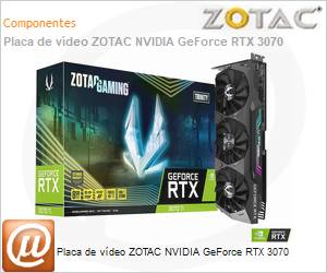 ZT-A30710D-10P - Placa de vdeo ZOTAC NVidia GEForce RTX 3070