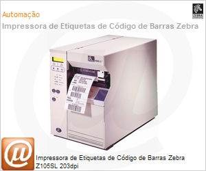 10500-200A-0000 - Impressora de Etiquetas de Cdigo de Barras Zebra Z105SL 203dpi