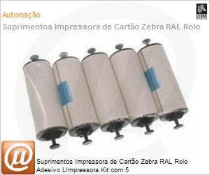 105912-003 - Suprimentos Impressora de Carto Zebra RAL Rolo Adesivo LImpressora Kit com 5