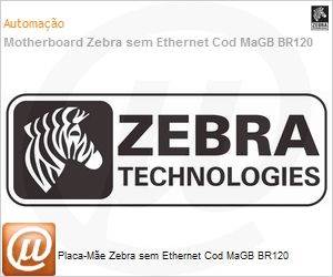 105940G-141 - Placa-Me Zebra sem Ethernet Cod MaGB BR120