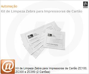 105999-310 - Kit de Limpeza Zebra para Impressoras de Carto ZC100, ZC300 e ZC350 (2 Cartes)