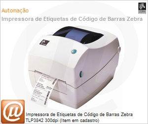 3842-10300-0001 - Impressora de Etiquetas de Cdigo de Barras Zebra TLP3842 300dpi (Item em cadastro)
