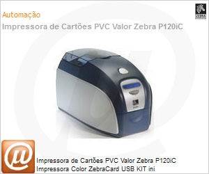 BR120i-0000A-IDS - Impressora de Cartes PVC Valor Zebra P120iC Impressora Color ZebraCard USB KIT ini