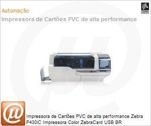 BR430i-0000A-ID0 - Impressora de Cartes PVC de alta performance Zebra P430iC Impressora Color ZebraCard USB BR