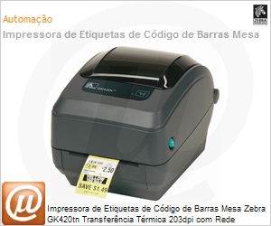 GK42-100210-000 - Impressora de Etiquetas de Cdigo de Barras Mesa Zebra GK420tn Transferncia Trmica 203dpi com Rede