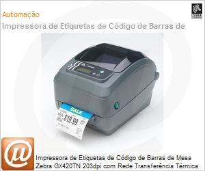 GX42-102410-000 - Impressora de Etiquetas de Cdigo de Barras de Mesa Zebra GX420TN 203dpi com Rede Transferncia Trmica