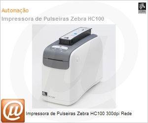 HC100-300A-1100 - Impressora de Pulseiras Zebra HC100 300dpi Rede