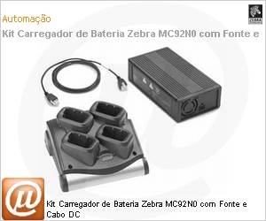 KIT-SAC9000-4001ES - Kit Carregador de Bateria ZebraMC92N0 com Fonte e Cabo DC