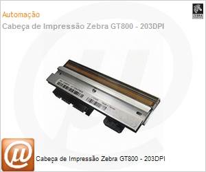 P1025950-009 - Cabea de Impresso Zebra GT800 - 203DPI