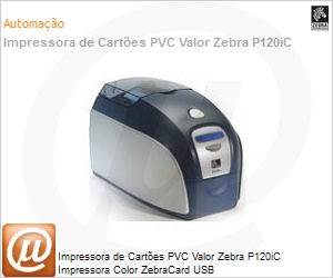 P120I-0000A-ID0 - Impressora de Cartes PVC Valor Zebra P120iC Impressora Color ZebraCard USB