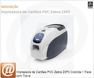 Z31-A0A00200BR00 - Impressora de Cartes PVC Zebra ZXP3 Colorida 1 Face com Trava