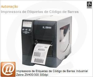 ZM400-300A-0000T - Impressora de Etiquetas de Cdigo de Barras Industrial Zebra ZM400/300 300dpi