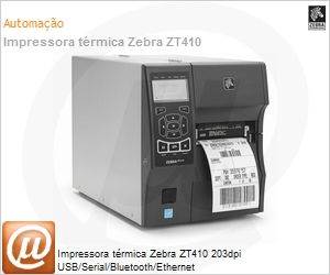 ZT41042-T0A0000Z - Impressora trmica Zebra ZT410 203dpi USB/Serial/Bluetooth/Ethernet