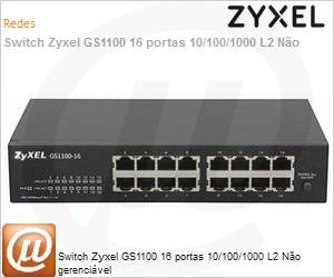GS1100-16-EU0101F - Switch Zyxel GS1100 16 portas 10/100/1000 L2 No gerencivel