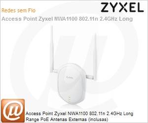 NWA1100-NH-EU0101F - Access Point Zyxel NWA1100 802.11n 2.4GHz Long Range PoE Antenas Externas (inclusas)