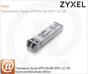 SFP10G-SR-ZZ0101F - Transceiver Zyxel SFP10G-SR SFP+ LC SR Multimodo/Monomodo 850nm
