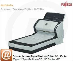 FI-6240Z - Scanner de mesa Digital Desktop Fujitsu fi-6240z A4 60ppm 120ipm (24 bits) ADF USB Duplex VRS Professional (Substitui fi-6240)