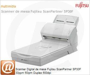 SP30F - Scanner Digital de mesa Fujitsu ScanPartner SP30F 30ppm 60ipm Duplex 600dpi